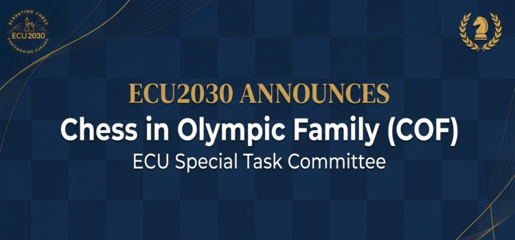 ECU2030 announces “Chess in Olympic Family” – Special Task Committee